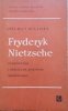 Helmut Gillner Fryderyk Nietzsche. Filozoficzna i społeczna doktryna immoralizmu